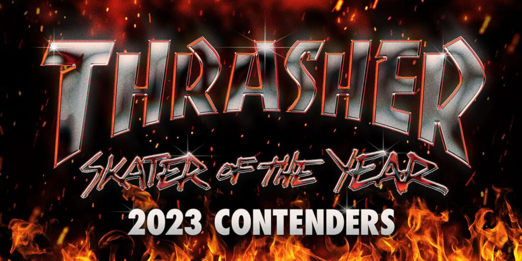 Thrasher Magazine’s Skater of the Year: 2024